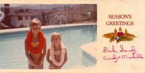Me & my sister Cindy circa 1969...this was the Christmas card my mother sent that year